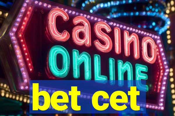 bet cet